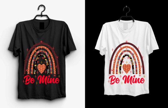 Be Mine Valentine’s Day T-Shirt Design: Graphics & Print Templates