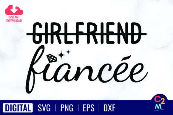 Girlfriend Fiancee SVG Engaged SVG Graphics