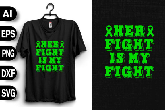 Her Fight is My Fight - Cerebral Palsy Graphics and T-Shirt Designs