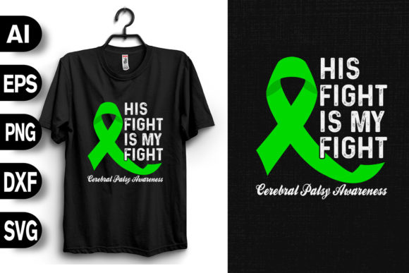 His Fight is My Fight - Cerebral Palsy Graphics