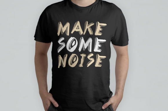 Make Some Noise: Graphics for T-Shirt Designs