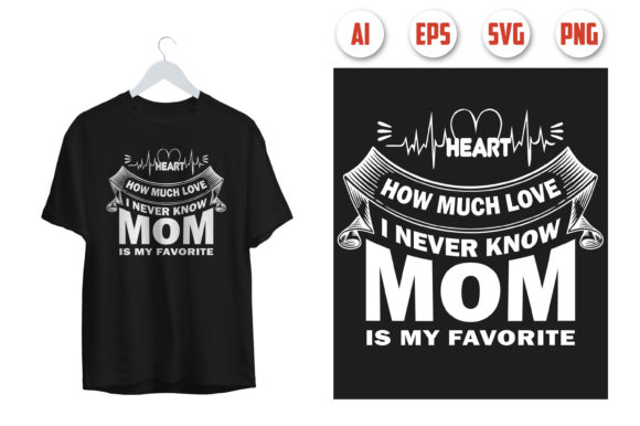 Mom T-shirt Design 11: Graphics for Print Templates