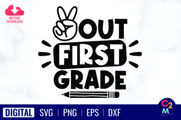 Peace Out First Grade SVG 1st Grade