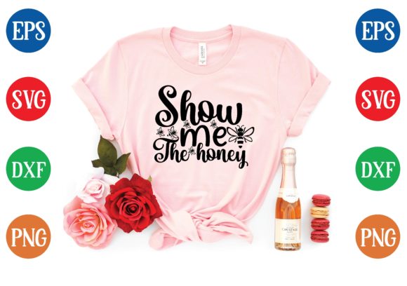 Show Me the Honey Svg Graphics
