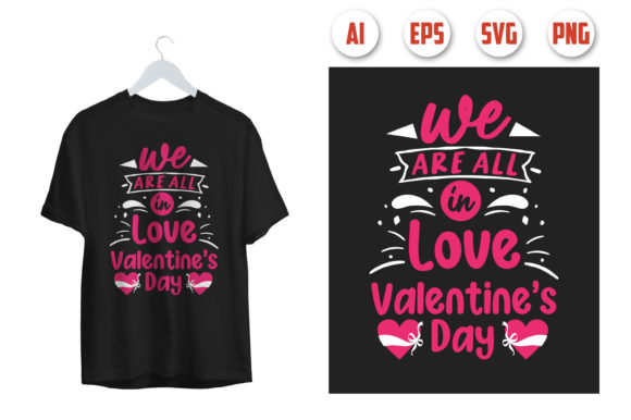 Valentine's Day T-shirt Design 4: Graphics and Print Templates
